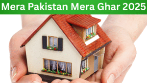 Read more about the article Mera Pakistan Mera Ghar 2025 Updates – Powerful Affordable Housing Loan Scheme with Easy Monthly Installments