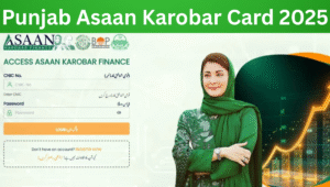 Read more about the article Punjab Asaan Karobar Card 2025 – Powerful Zero-Markup Business Loan up to PKR 1 Million