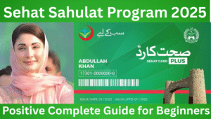 Read more about the article Sehat Sahulat Program 2025 – Positive Complete Guide for Beginners
